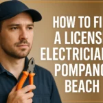 How to Find a Licensed Electrician in Pompano Beach