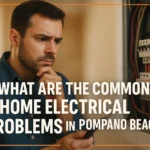 What are the Common Home Electrical Problems in Pompano Beach